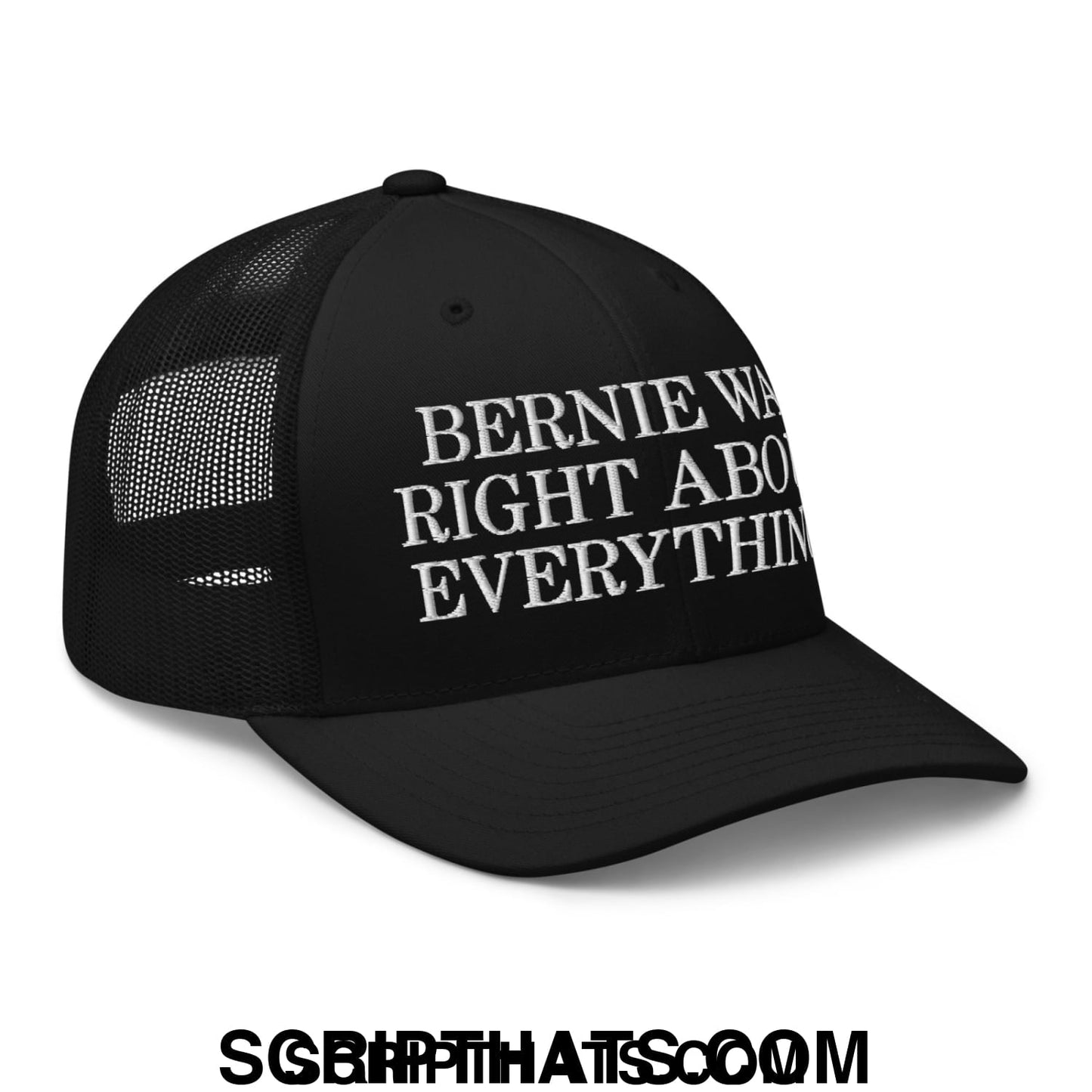 Bernie Was Right About Everything! Embroidered Mesh Trucker Hat Moss Khaki