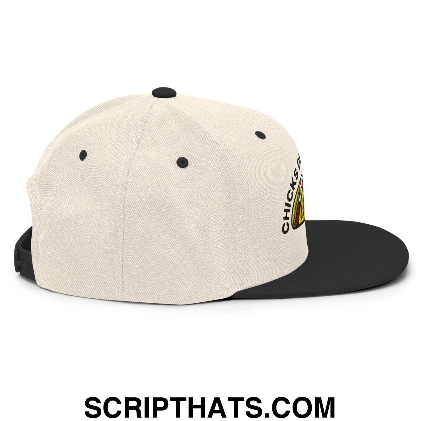 Chicks Dig Guys That Eat Out Embroidered Flat Bill Brim Snapback Hat Natural Black
