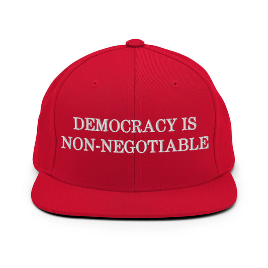 Democracy is Non-Negotiable Snapback Hat Red