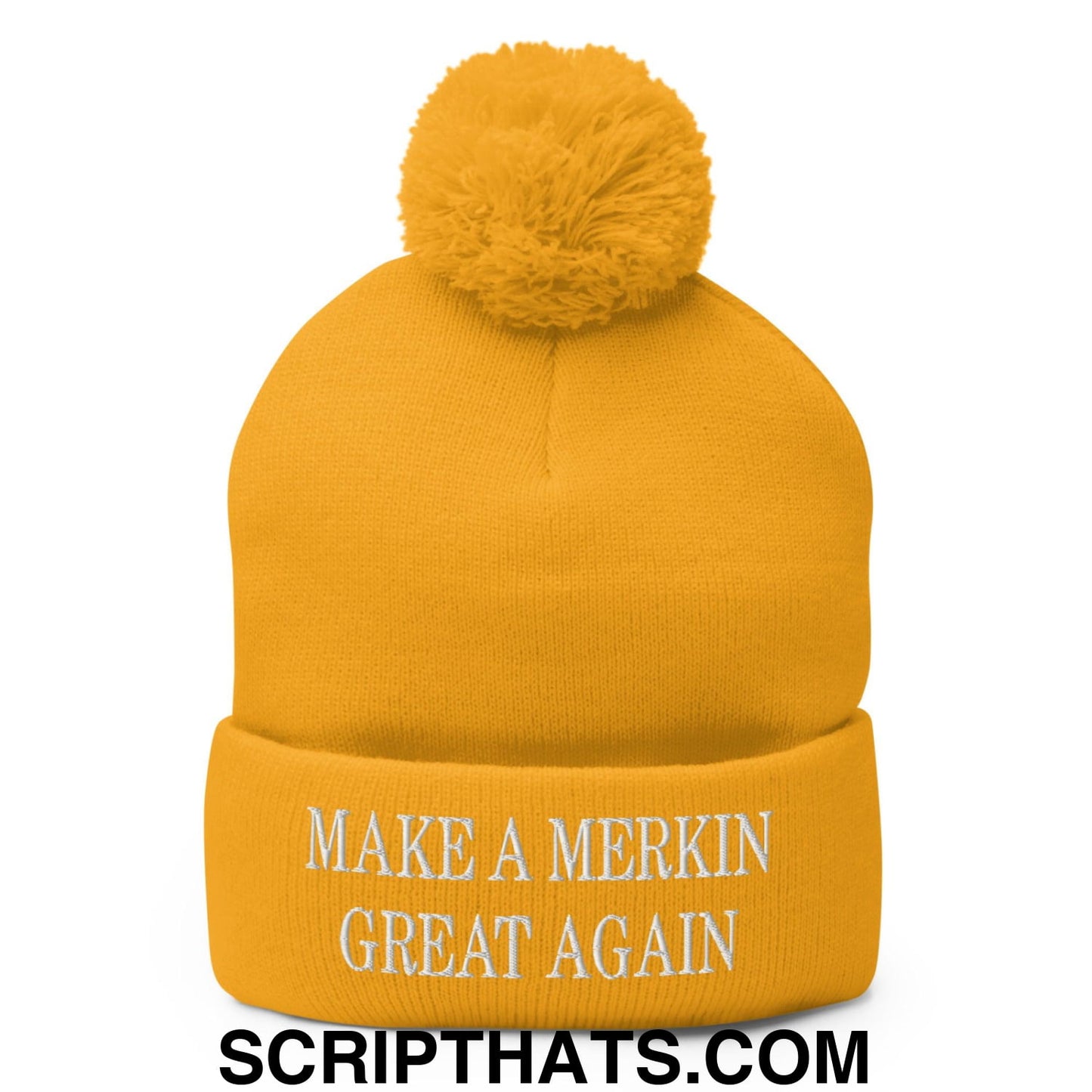 Make A Merkin Great Again Embroidered Knit Pom Pom Beanie Gold