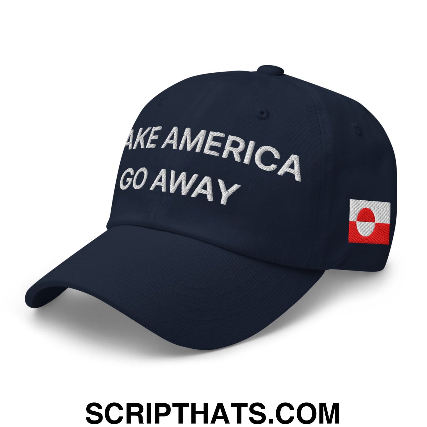Make America Go Away Greenland Flag Embroidered Unstructured Dad Hat Navy