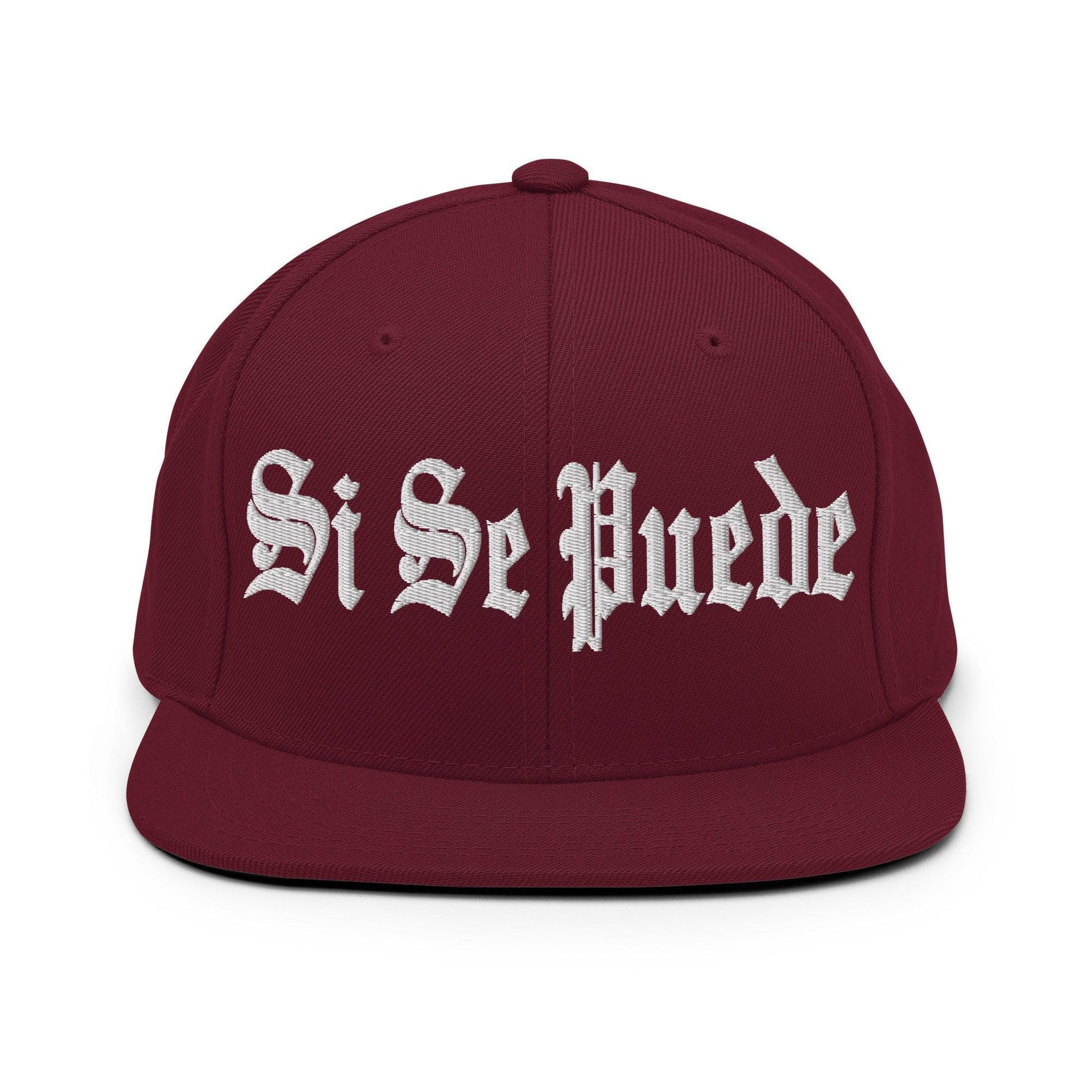 Si Se Puede Old English Snapback Hat Maroon