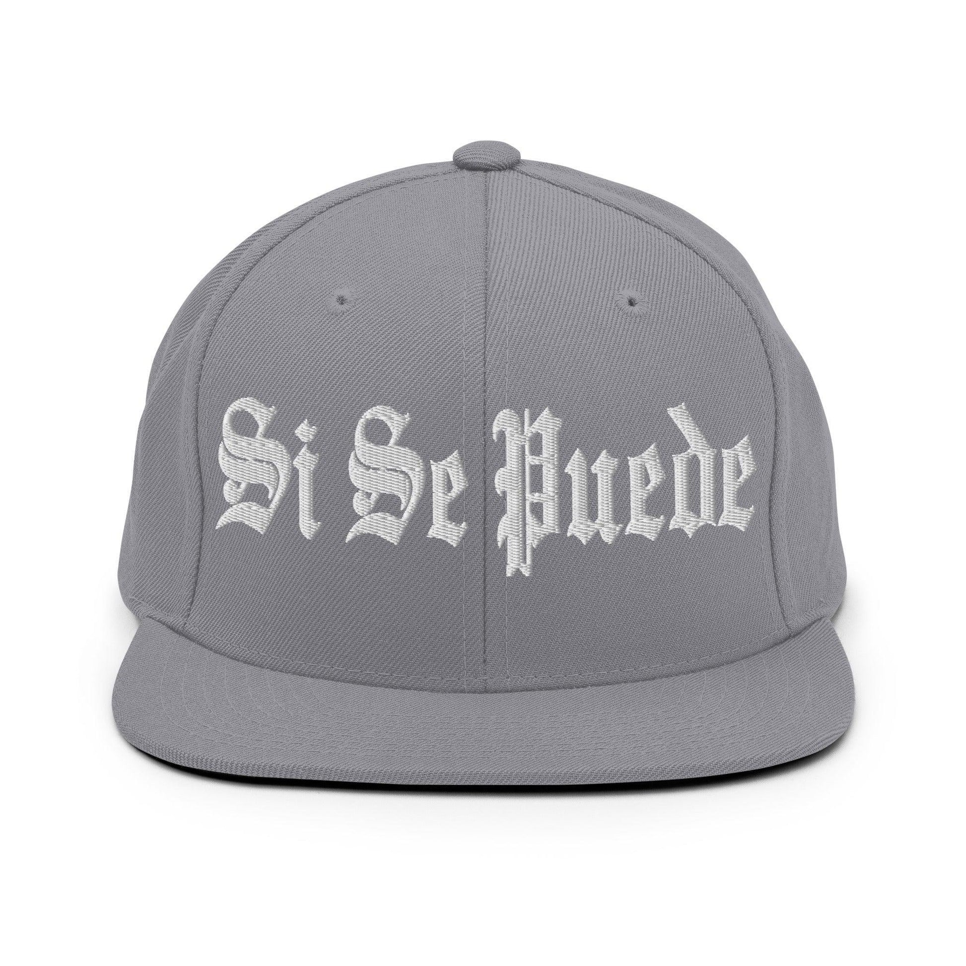 Si Se Puede Old English Snapback Hat Silver