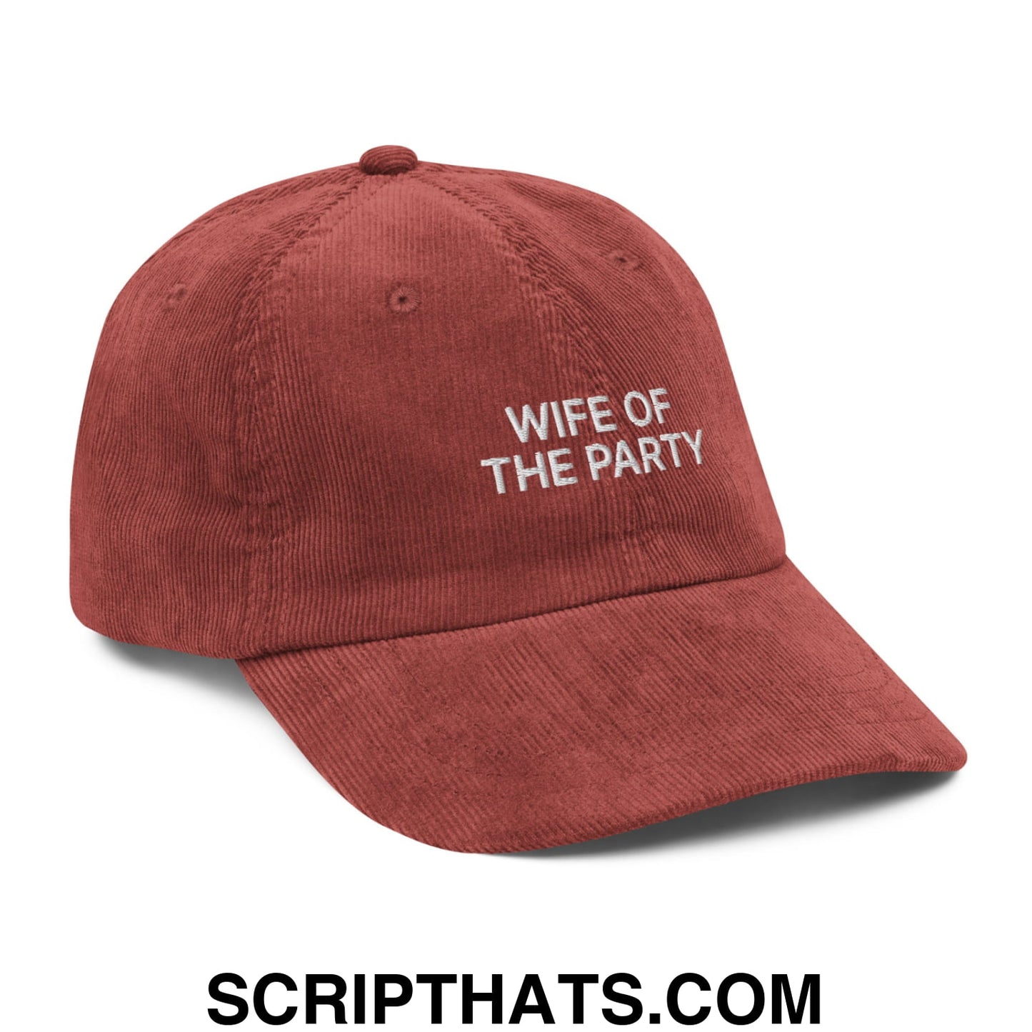 A rust-colored corduroy dad hat embroidered with wife of the party text in an unstructured design