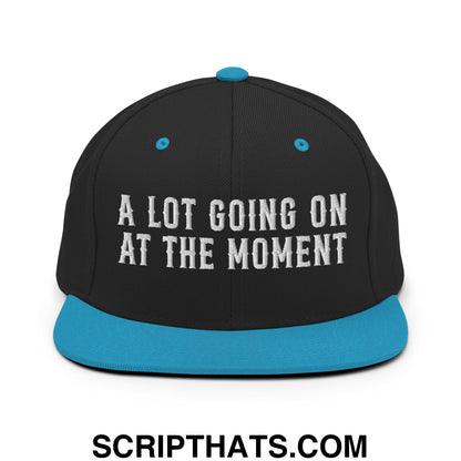 A Lot Going On At The Moment Embroidered Flat Bill Brim Snapback Hat Black Teal