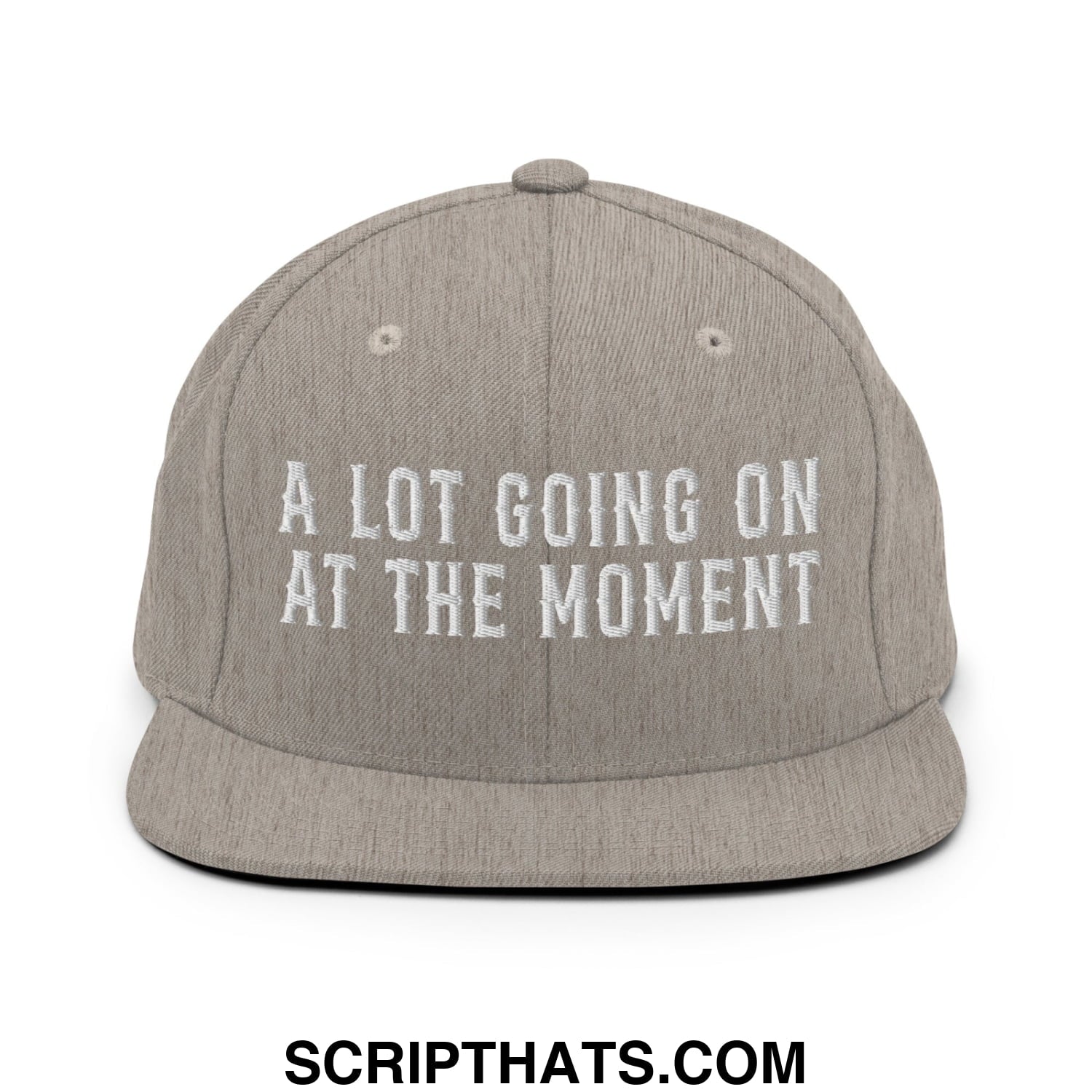 A Lot Going On At The Moment Embroidered Flat Bill Brim Snapback Hat Heather Grey