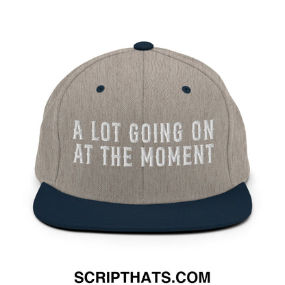 A Lot Going On At The Moment Embroidered Flat Bill Brim Snapback Hat Heather Grey Navy