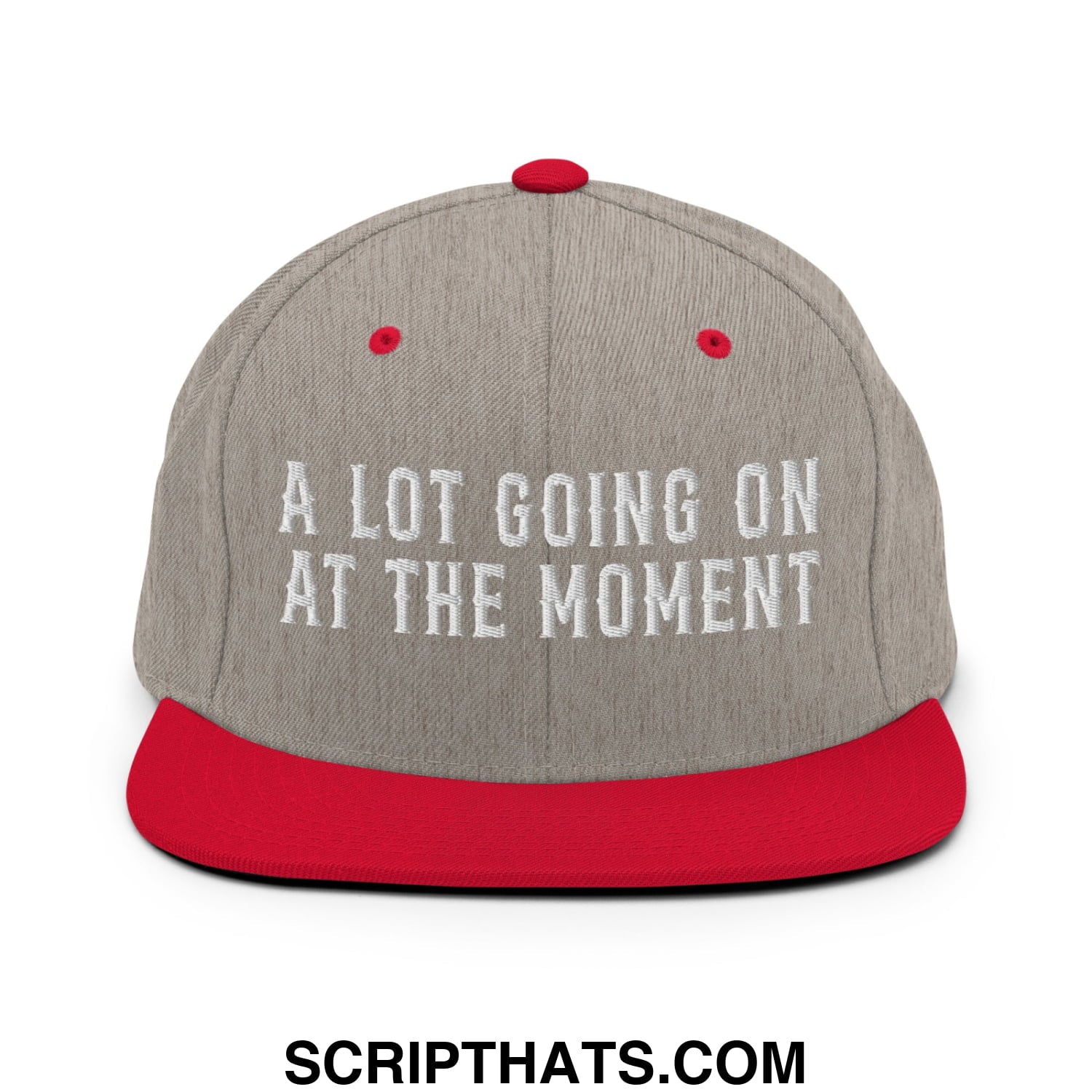 A Lot Going On At The Moment Embroidered Flat Bill Brim Snapback Hat Heather Grey Red