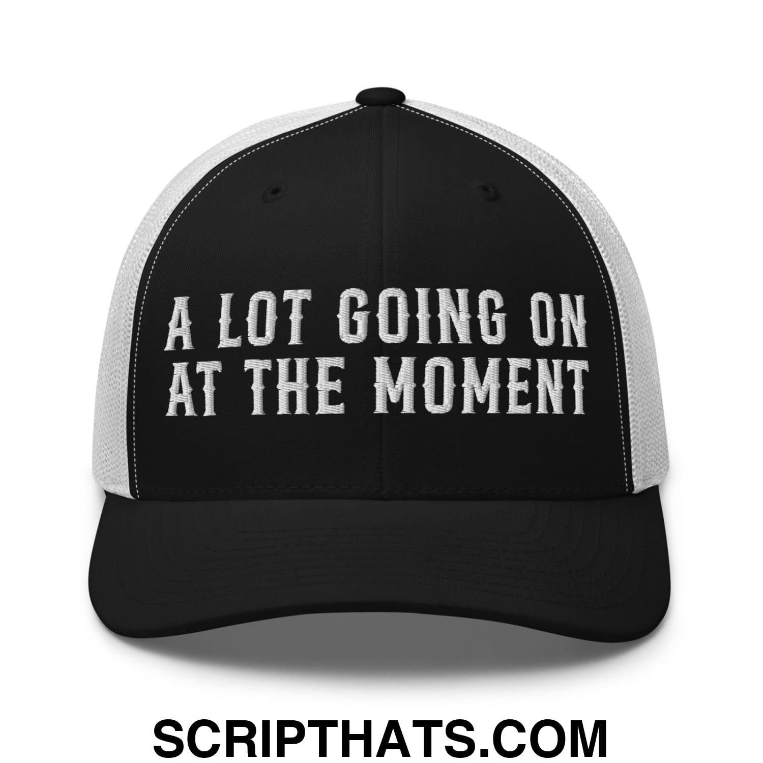 A Lot Going On At The Moment Embroidered Mesh Trucker Hat Black White