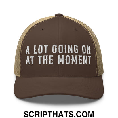 A Lot Going On At The Moment Embroidered Mesh Trucker Hat Brown Khaki