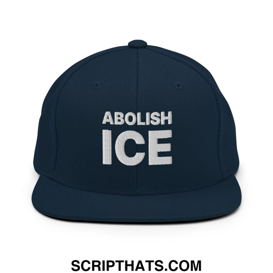 Abolish ICE Embroidered Flat Bill Brim Snapback Hat Dark Navy