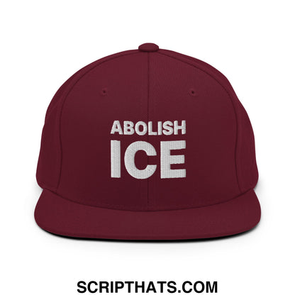 Abolish ICE Embroidered Flat Bill Brim Snapback Hat Maroon