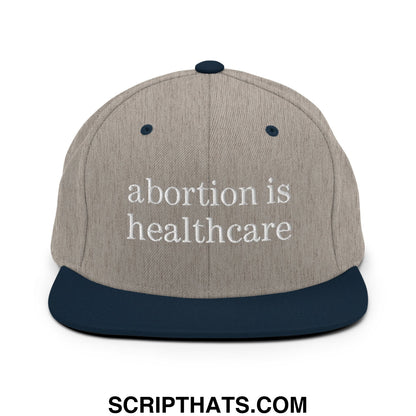 Abortion is Healthcare Embroidered Flat Bill Brim Snapback Hat Heather Grey Navy