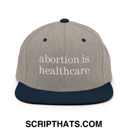 Abortion is Healthcare Embroidered Flat Bill Brim Snapback Hat Heather Grey Navy