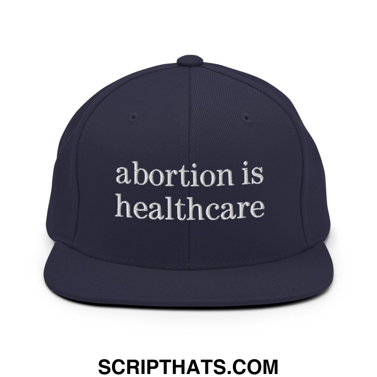 Abortion is Healthcare Embroidered Flat Bill Brim Snapback Hat Navy