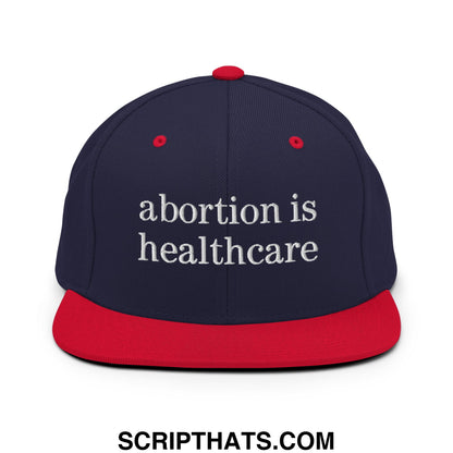 Abortion is Healthcare Embroidered Flat Bill Brim Snapback Hat Navy Red
