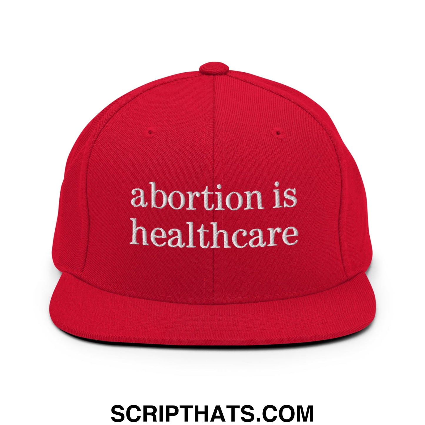 Abortion is Healthcare Embroidered Flat Bill Brim Snapback Hat Red