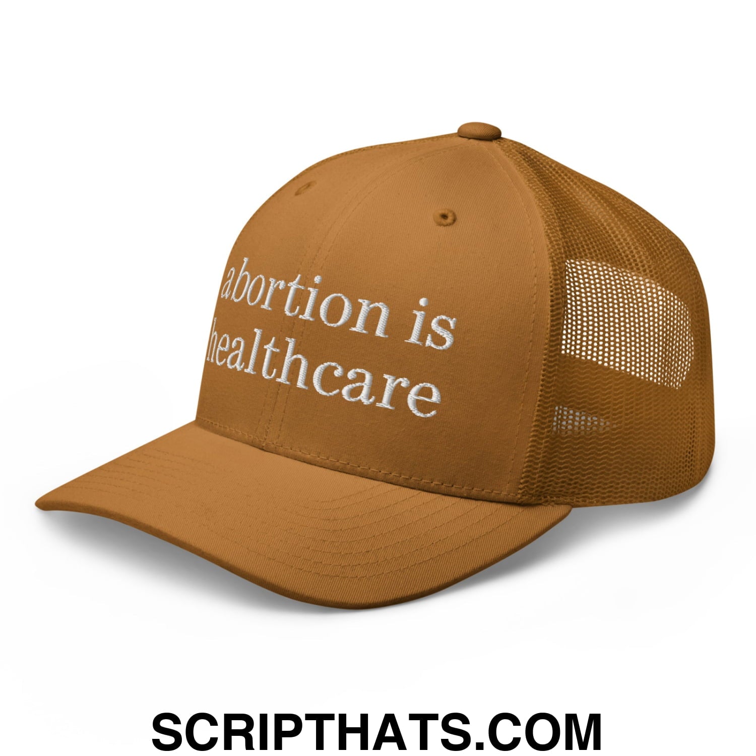Abortion is Healthcare Embroidered Mesh Trucker Hat Caramel