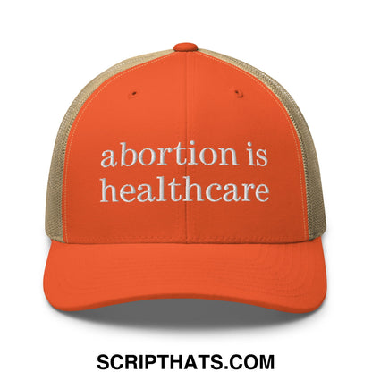 Abortion is Healthcare Embroidered Mesh Trucker Hat Rustic Orange Khaki
