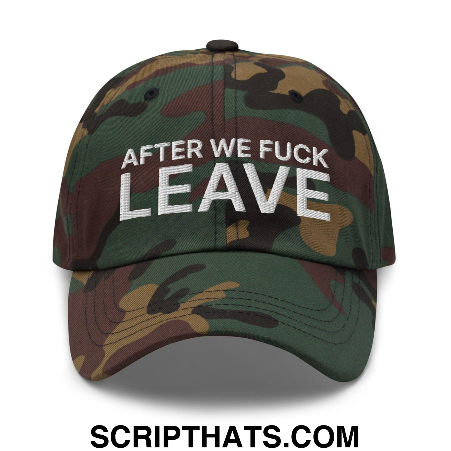 After We Fuck Leave Dad Hat Green Camo