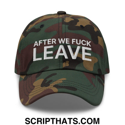 After We Fuck Leave Dad Hat Green Camo