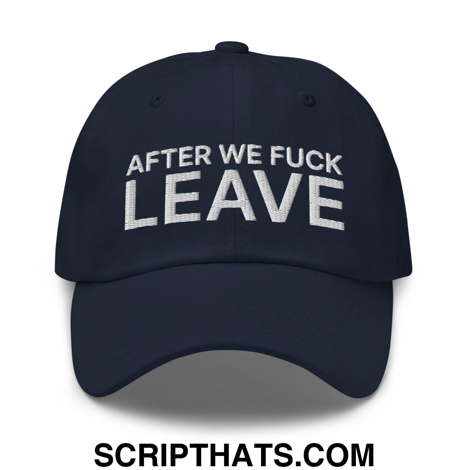 After We Fuck Leave Dad Hat Navy