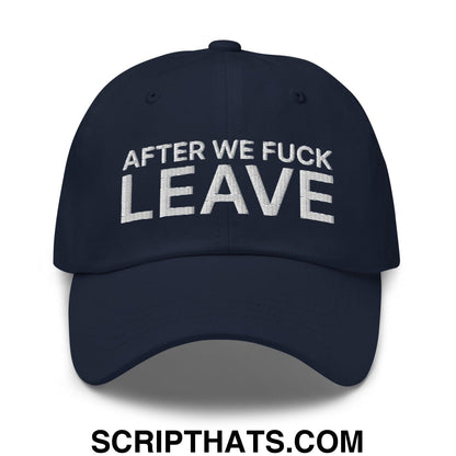 After We Fuck Leave Dad Hat Navy