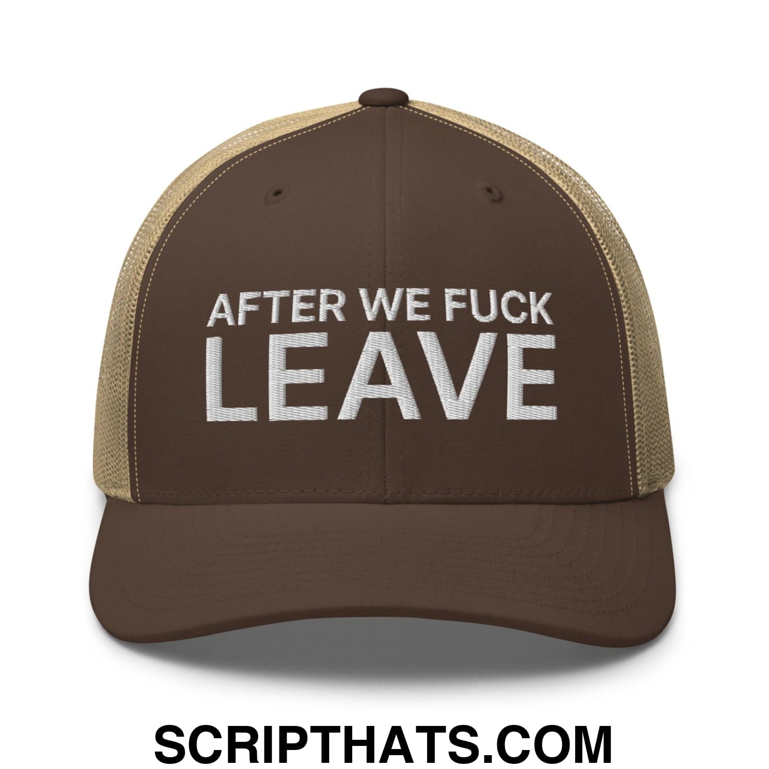 After We Fuck Leave Retro Trucker Hat Brown Khaki