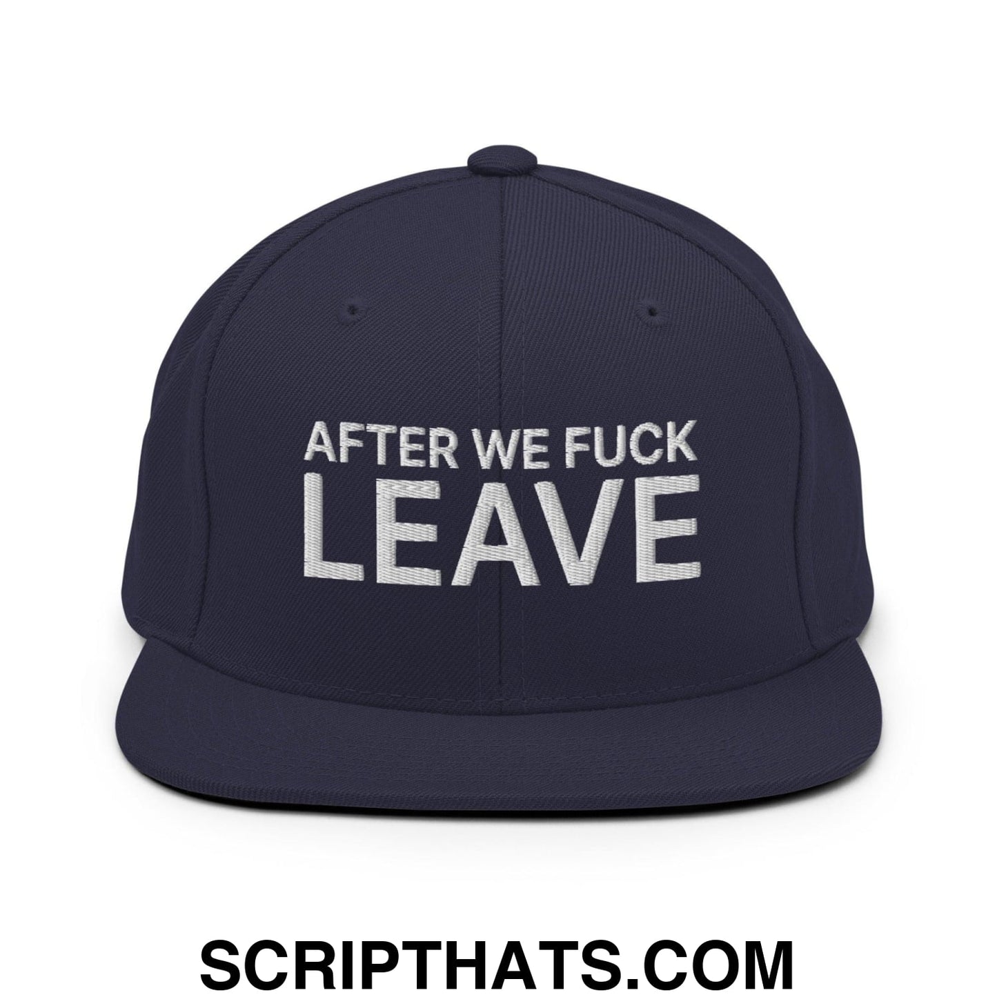 After We Fuck Leave Snapback Hat Navy