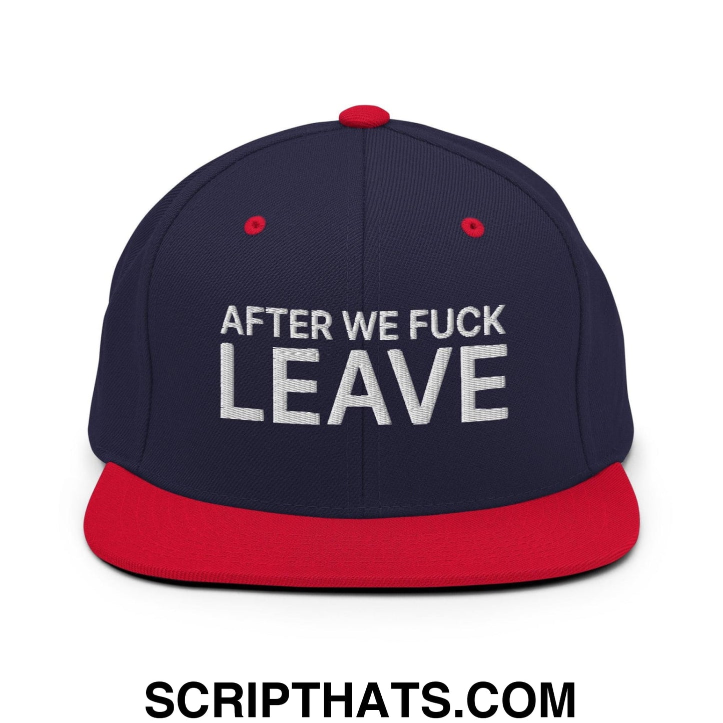 After We Fuck Leave Snapback Hat Navy Red