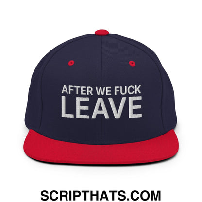 After We Fuck Leave Snapback Hat Navy Red