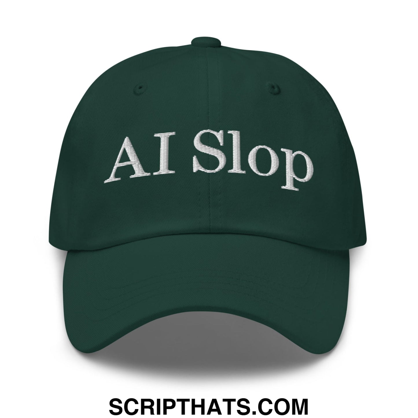 Dark green unstructured dad hat with white embroidered ai slop text ideal for casual wear