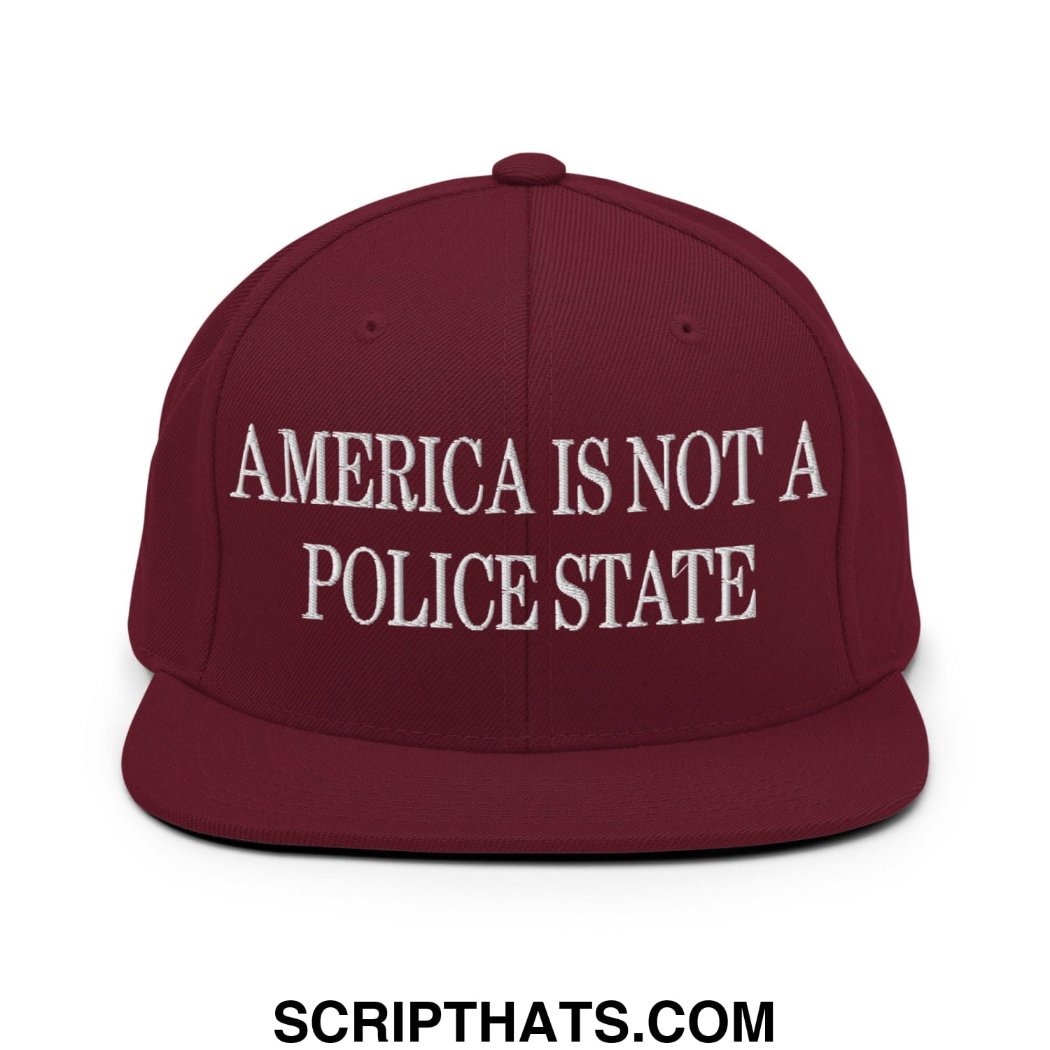 Maroon flat bill brim snapback hat with white embroidered text america is not a police state