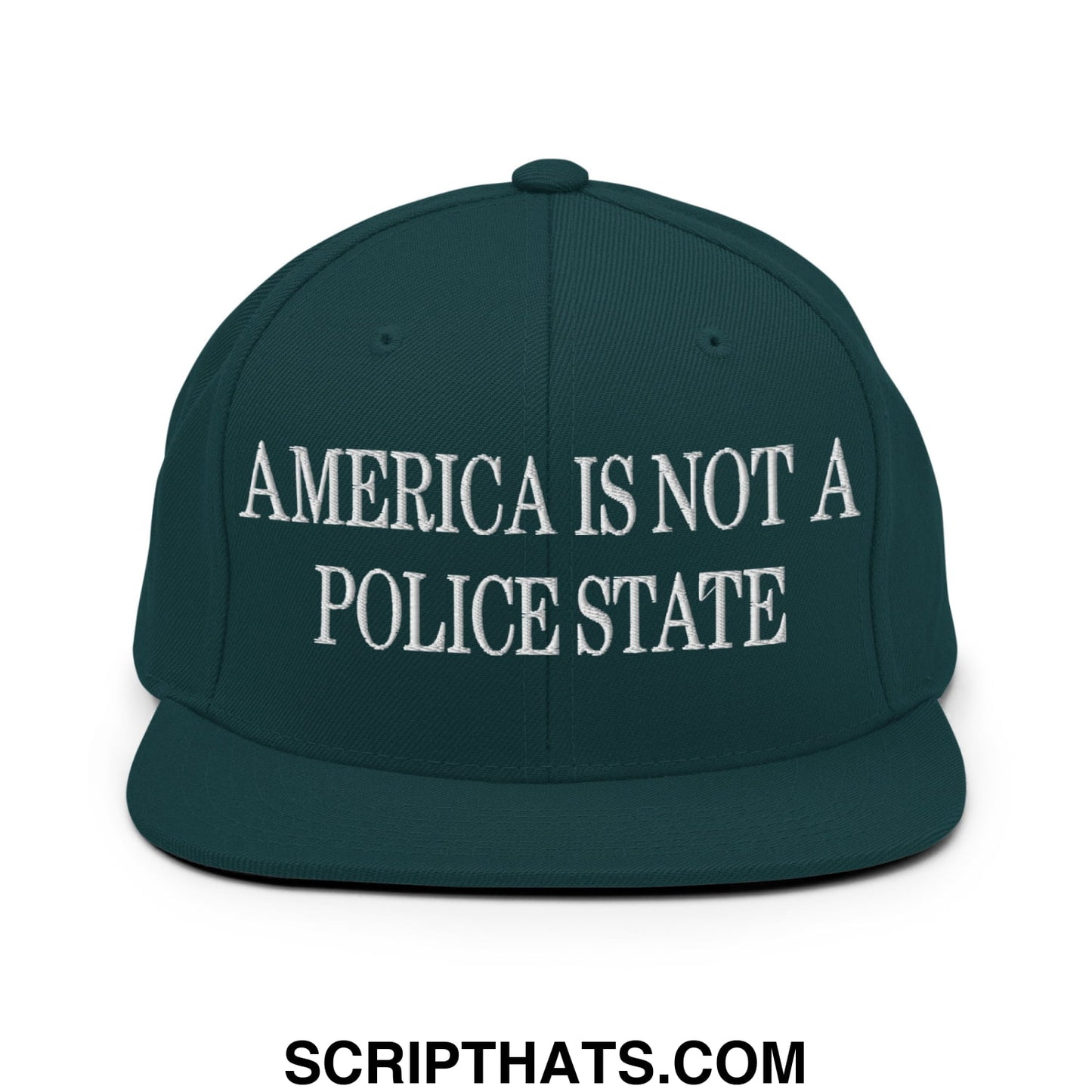 Dark green snapback hat with white embroidered america is not a police state text and flat bill brim design