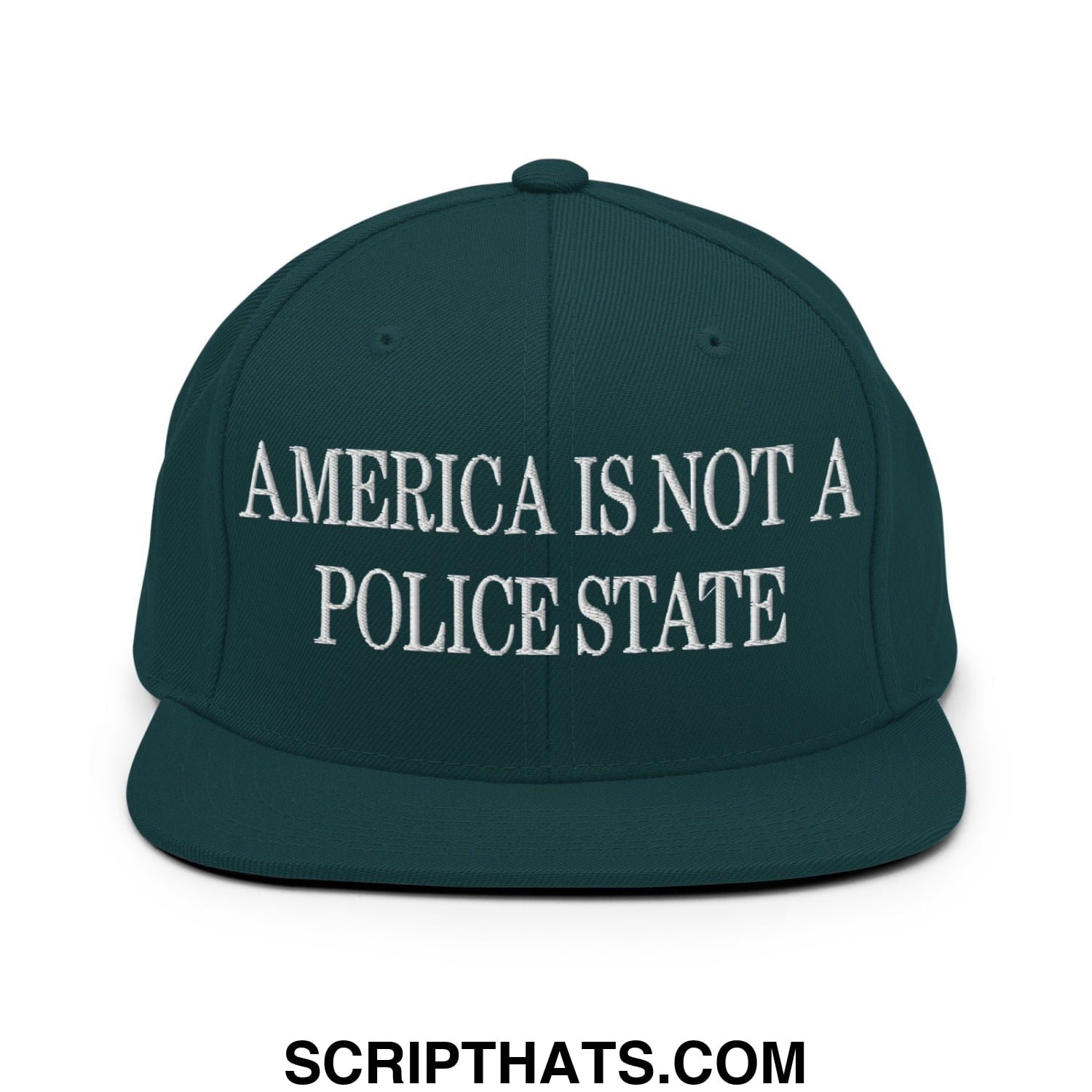 Dark green snapback hat with white embroidered america is not a police state text and flat bill brim design