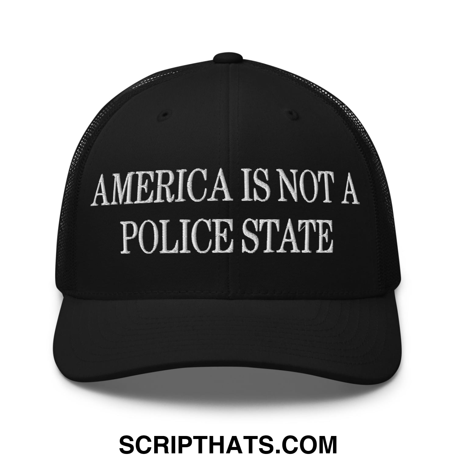 Black mesh trucker hat with white embroidered america is not a police state text on front panel