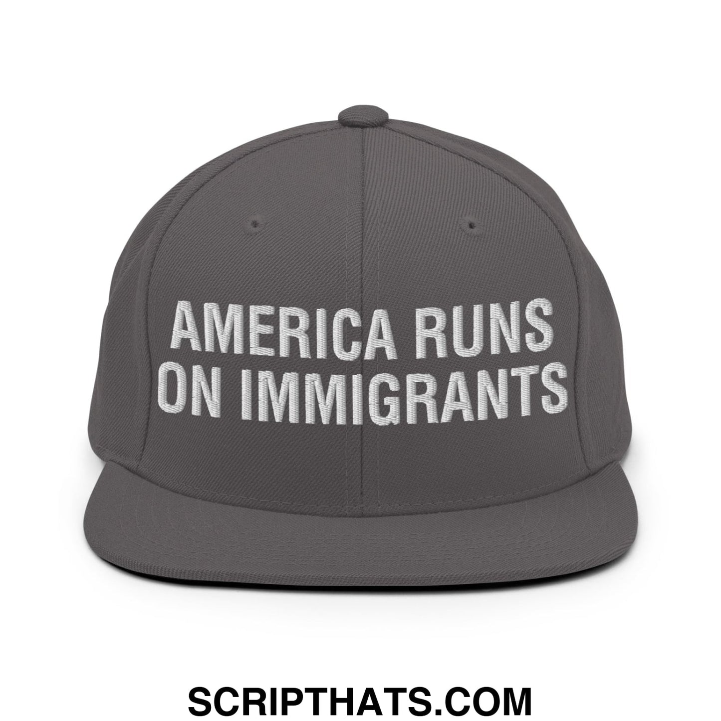 America Runs On Immigrants Embroidered Flat Bill Brim Snapback Hat Dark Grey