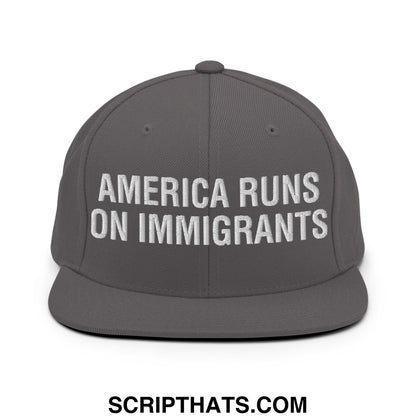America Runs On Immigrants Embroidered Flat Bill Brim Snapback Hat Dark Grey