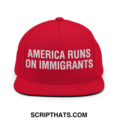 America Runs On Immigrants Embroidered Flat Bill Brim Snapback Hat Red