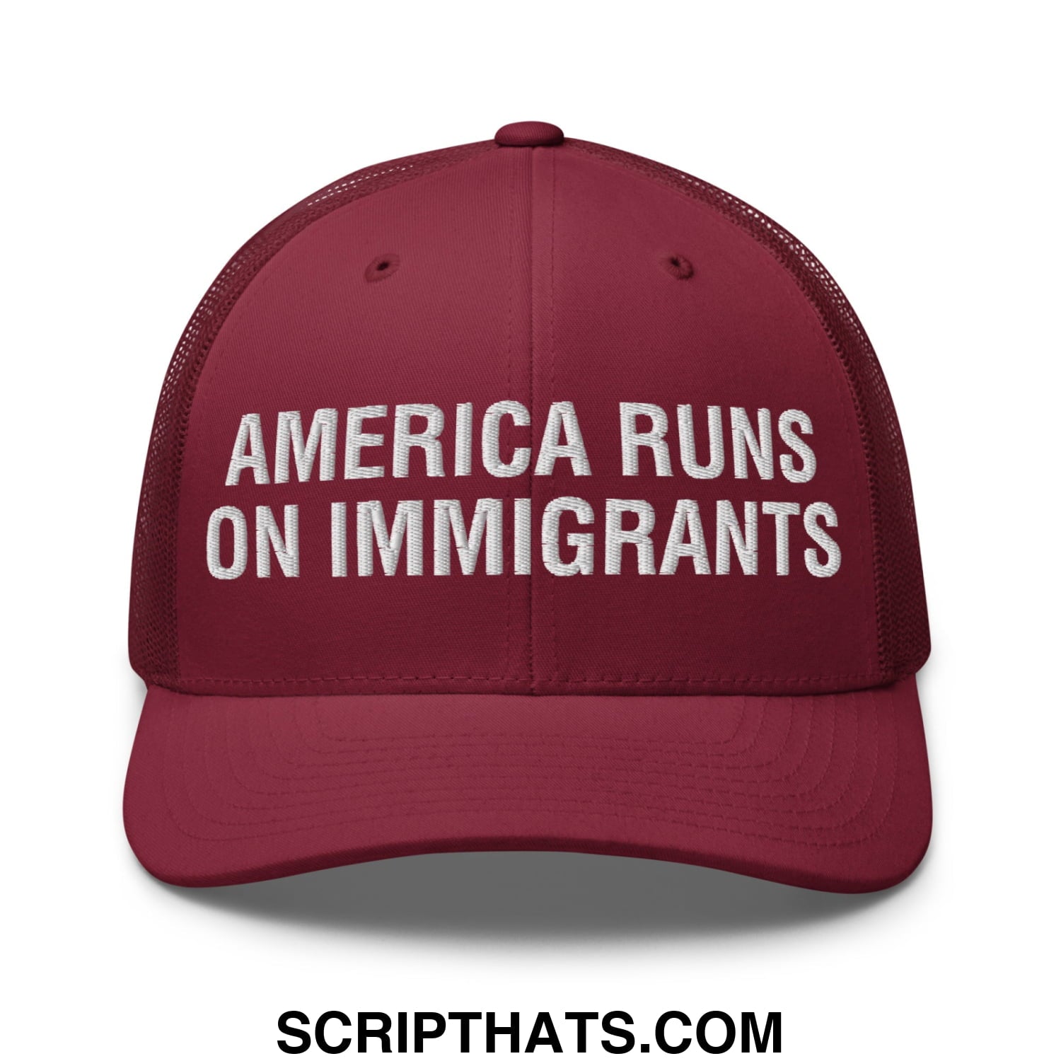 America Runs On Immigrants Embroidered Mesh Trucker Hat Cranberry