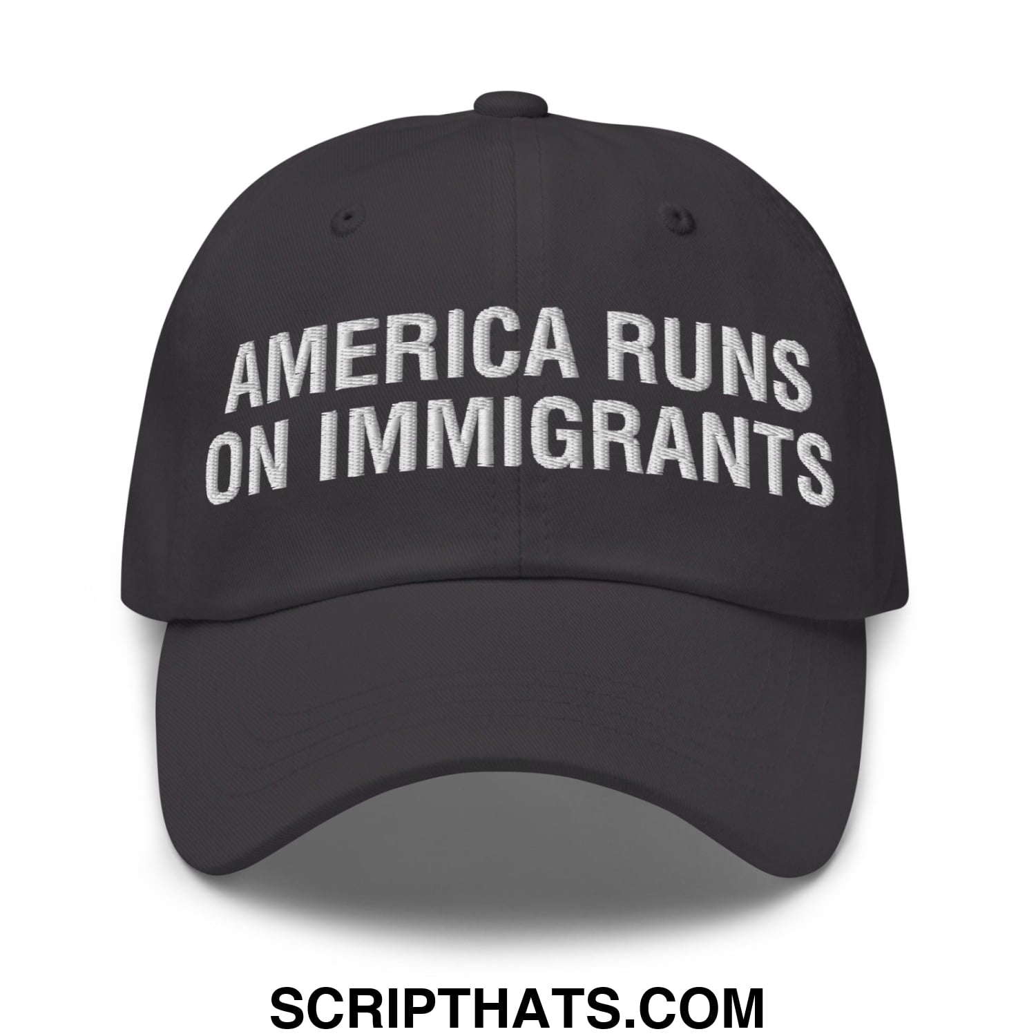 America Runs On Immigrants Embroidered Unstructured Dad Hat Dark Grey