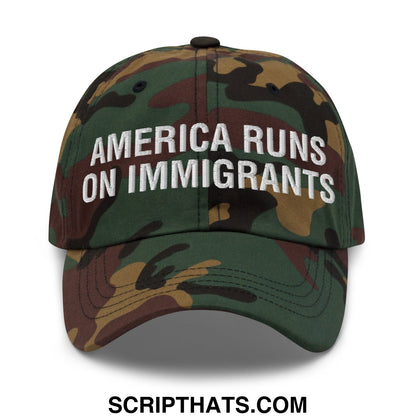 America Runs On Immigrants Embroidered Unstructured Dad Hat Green Camo