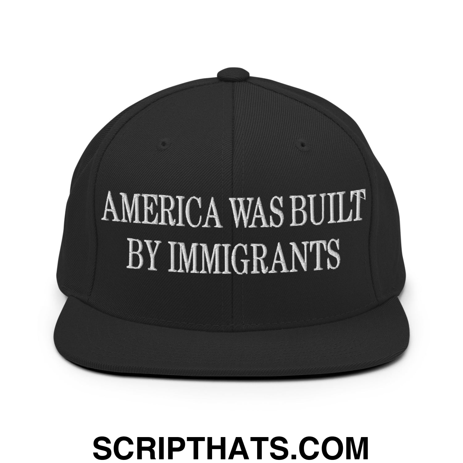 America Was Built By Immigrants Embroidered Flat Bill Brim Snapback Hat Black