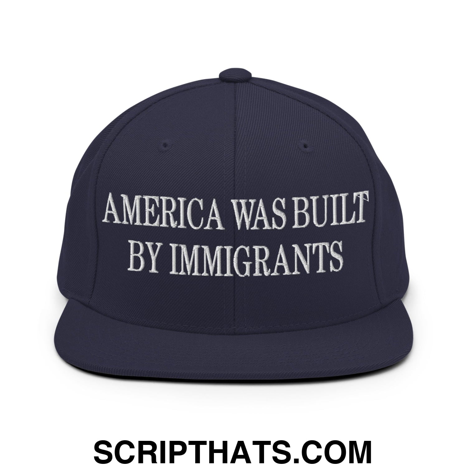 America Was Built By Immigrants Embroidered Flat Bill Brim Snapback Hat Navy