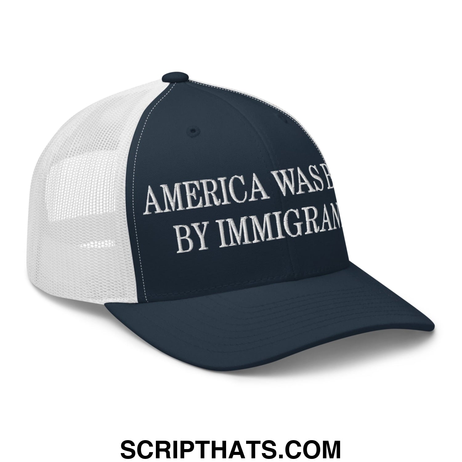 America Was Built By Immigrants Embroidered Mesh Trucker Hat Navy White