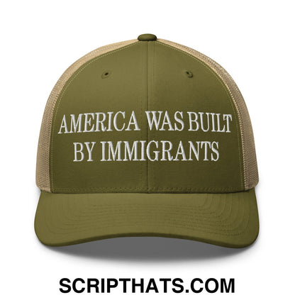 America Was Built By Immigrants Embroidered Mesh Trucker Hat Moss Khaki
