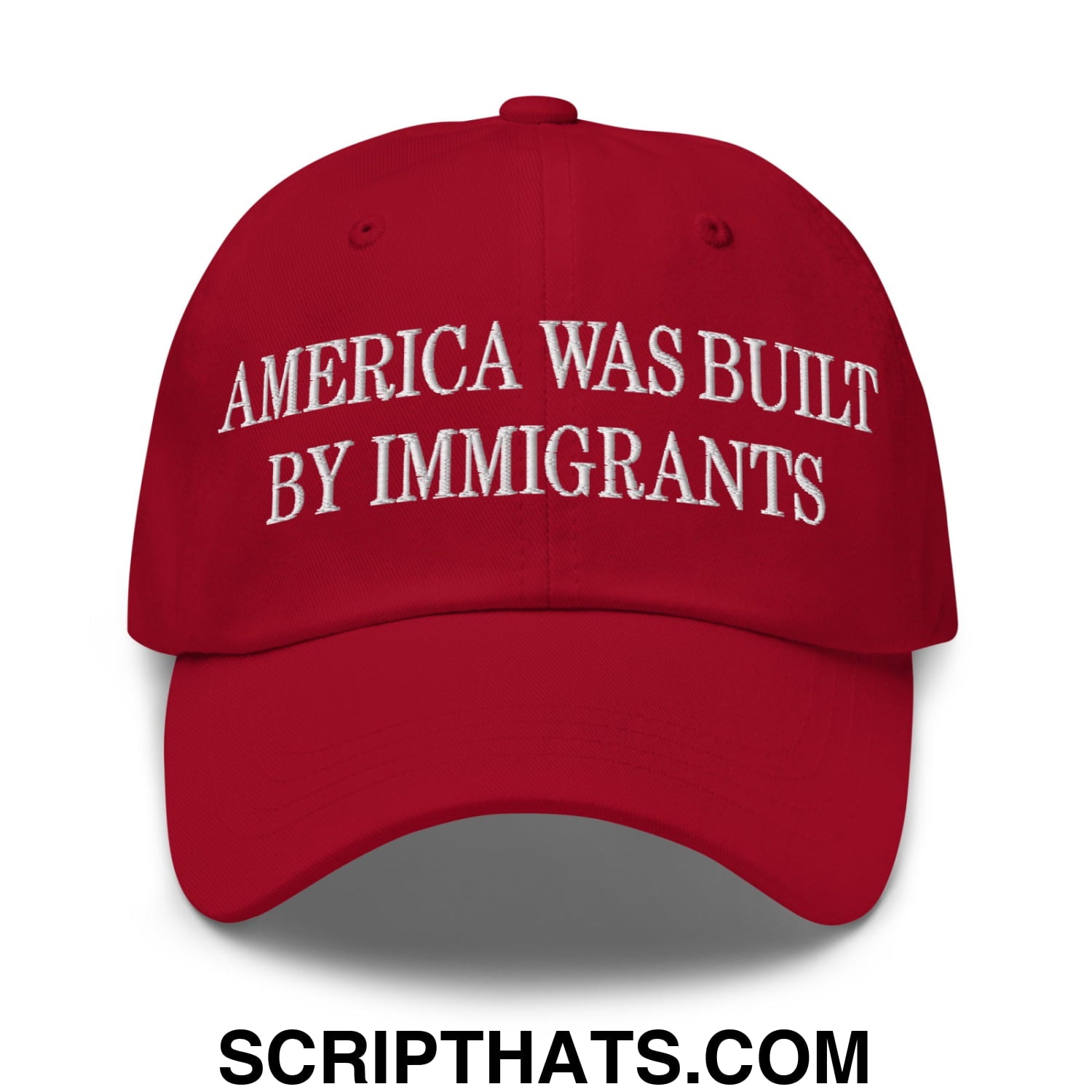 America Was Built By Immigrants Embroidered Unstructured Dad Hat Cranberry