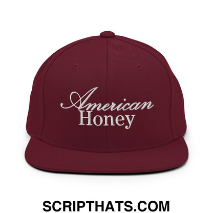 American Honey Embroidered Flat Bill Brim Snapback Hat Maroon