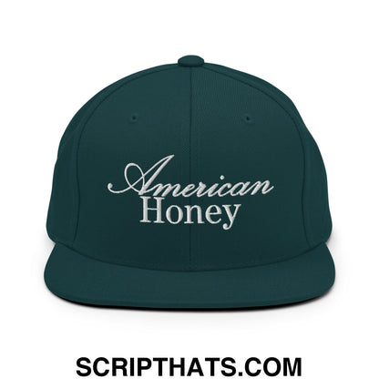 American Honey Embroidered Flat Bill Brim Snapback Hat Spruce