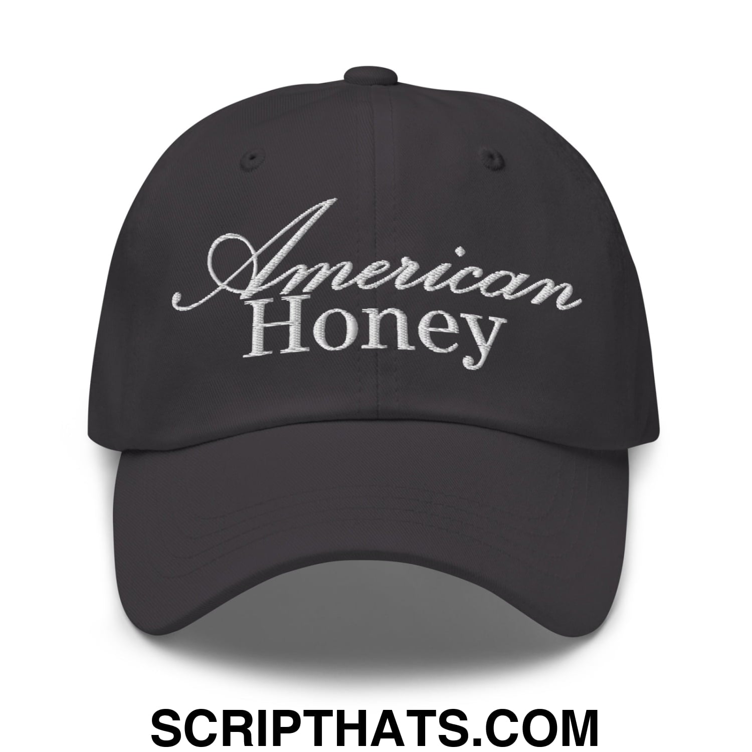 American Honey Embroidered Unstructured Dad Hat Dark Grey